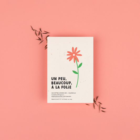 Un peu, beaucoup, à la folie - Sachet de graines Calendula